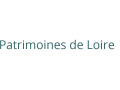 Gestion de patrimoine, Patrimoines de Loire